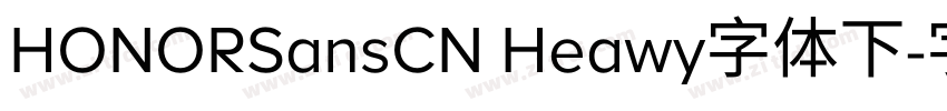HONORSansCN Heawy字体下字体转换